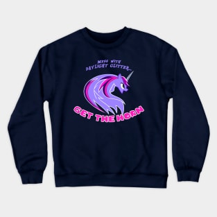 Daylight Glitter - Get The Horn Crewneck Sweatshirt